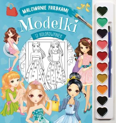 Modelki. Malowanie farbkami. Autor: Izabella Sieńko-Holewa. SmakLiter.pl Okładka książki Modelki. Malowanie farbkami