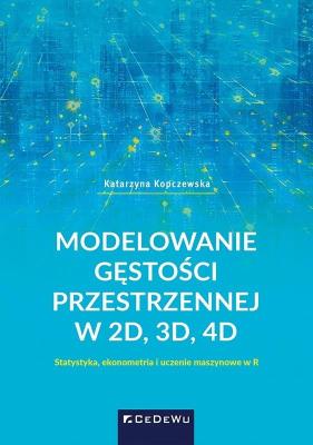 Okładka książki Modelowanie gęstości przestrzennej w 2D, 3D, 4D