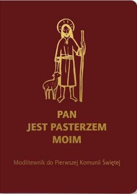 Okładka książki Modlitewnik Pam I Kom Św Pan Jest Pasterzem BORDO
