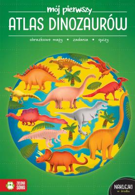 Okładka książki Mój pierwszy atlas dinozaurów