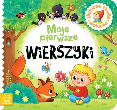 Okładka książki Moje pierwsze wierszyki. Ulubione chwile malucha