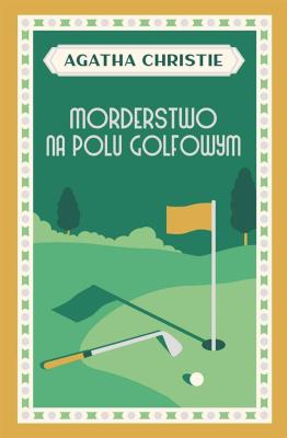 Okładka książki Morderstwo na polu golfowym
