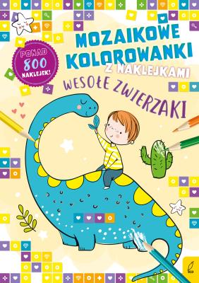 Mozaikowe kolorowanki. Wesołe zwierzaki. Autor: Opracowanie zbiorowe. SmakLiter.pl Okładka książki Mozaikowe kolorowanki. Wesołe zwierzaki