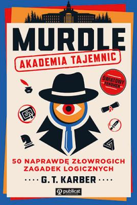 Okładka książki Murdle. Akademia tajemnic