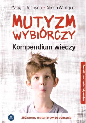 Okładka książki Mutyzm wybiórczy. Kompendium wiedzy + online w.2