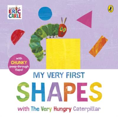 Okładka książki My Very First Shapes with The Very Hungry Caterpillar