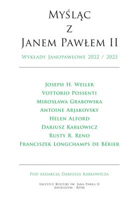 Okładka książki Myśląc z Janem Pawłem II. Wykłady Janopawłowe 2022/2023