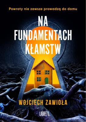 Okładka książki Na fundamentach kłamstw