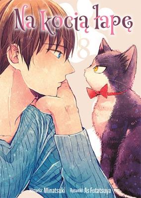 Na kocią łapę. Tom 8. Autor: Asu Futatsuya, Tsunami Minatsuki. SmakLiter.pl Okładka książki Na kocią łapę. Tom 8