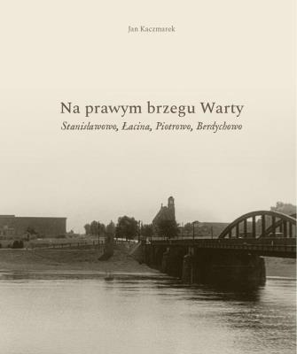 Okładka książki Na prawym brzegu Warty