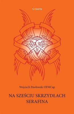 Okładka książki Na sześciu skrzydłach Serafina