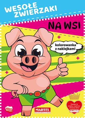 Okładka książki Na wsi. Wesołe zwierzaki + naklejki