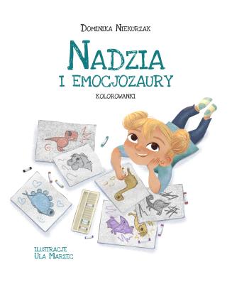 Okładka książki Nadzia i Emocjozaury. Kolorowanki