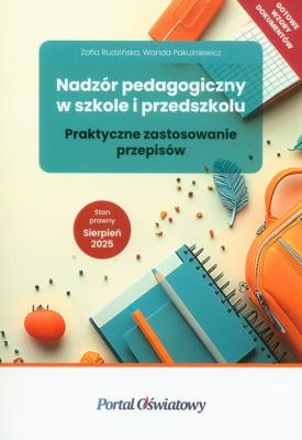 Nadzór pedagogiczny w szkole i przedszkolu. Autor: Zofia Rudzińska, Pakulniewicz Wanda. SmakLiter.pl Okładka książki Nadzór pedagogiczny w szkole i przedszkolu