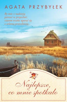 Okładka książki Najlepsze co mnie spotkało
