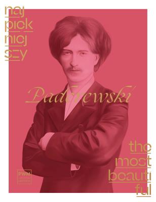 Okładka książki Najpiękniejszy Paderewski