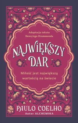 Okładka książki Największy dar. Miłość jest największą wartością..