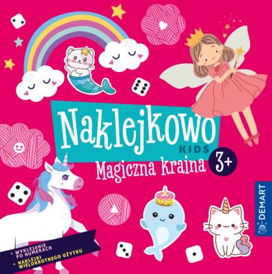 Okładka książki Naklejkowo Kids 3+ Magiczna kraina