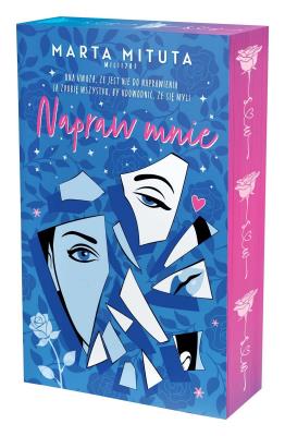 Napraw mnie (ilustrowane brzegi). Autor: Marta Mituta. SmakLiter.pl Okładka książki Napraw mnie (ilustrowane brzegi)