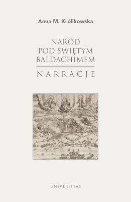 Okładka książki Naród pod świętym baldachimem. Narracje