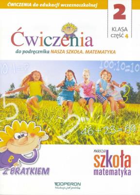 Okładka książki Nasza Szkoła. Matematyka SP 2 ćw. cz.4 OPERON