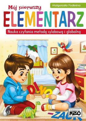 Nauka czytania metodą sylabową i globalną. Mój pierwszy elementarz. Autor: Podleśna Małgorzata. SmakLiter.pl Okładka książki Nauka czytania metodą sylabową i globalną. Mój pierwszy elementarz