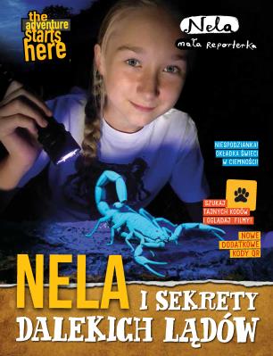 Nela i sekrety dalekich lądów wyd. 2022. Autor: Nela Mała Reporterka. SmakLiter.pl Okładka książki Nela i sekrety dalekich lądów wyd. 2022