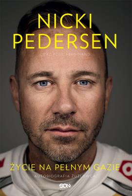 Okładka książki Nicki Pedersen. Życie na pełnym gazie. Autobiografia