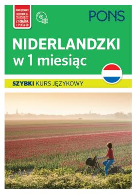 Niderlandzki w 1 miesiąc + CD w.2. Autor: Opracowanie zbiorowe. SmakLiter.pl Okładka książki Niderlandzki w 1 miesiąc + CD w.2