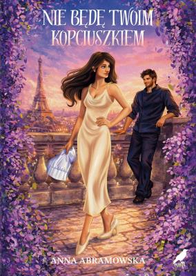 Okładka książki Nie będę twoim Kopciuszkiem