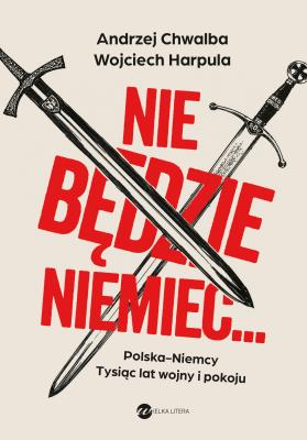 Okładka książki Nie będzie Niemiec...