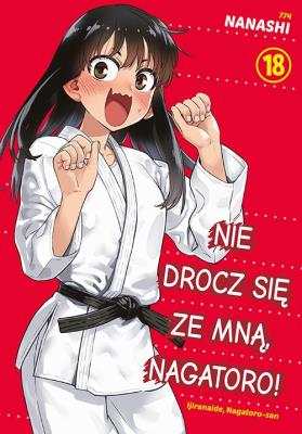 Nie drocz się ze mną, Nagatoro! Tom 18. Autor: Nanashi. SmakLiter.pl Okładka książki Nie drocz się ze mną, Nagatoro! Tom 18