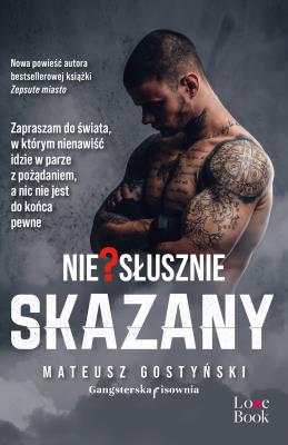 Nie?słusznie skazany. Autor: Gostyński Mateusz. SmakLiter.pl Okładka książki Nie?słusznie skazany