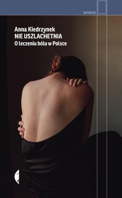 Okładka książki Nie uszlachetnia