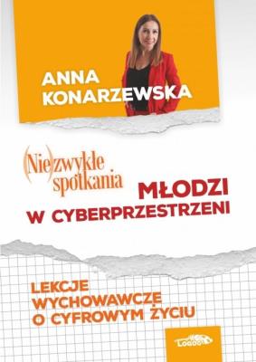 Okładka książki (Nie)zwykłe spotkania. Młodzi w cybersprzestrzeni