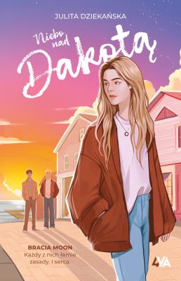 Niebo nad Dakotą. Autor: Julita Dziekańska. SmakLiter.pl Okładka książki Niebo nad Dakotą