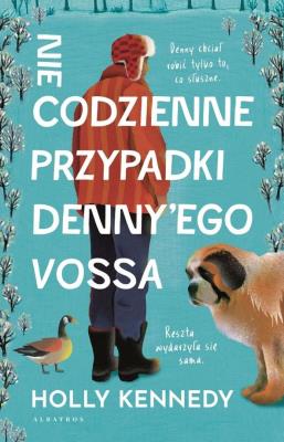 Okładka książki Niecodzienne przypadki Denny’Ego Vossa