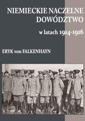 Okładka książki Niemieckie Naczelne Dowództwo w latach 1914-19