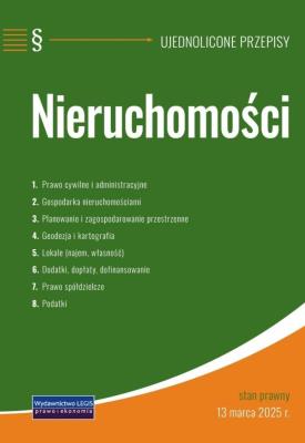 Nieruchomości - ujednolicone przepisy. Autor:   Praca zbiorowa. SmakLiter.pl Okładka książki Nieruchomości - ujednolicone przepisy