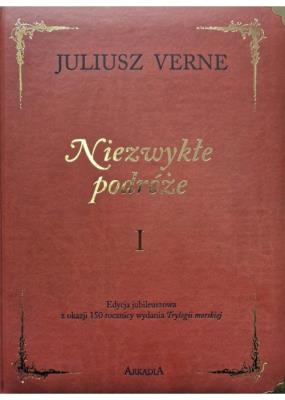 Niezwykłe podróże T.1 w.kolekcjonerskie. Autor: Juliusz Verne. SmakLiter.pl Okładka książki Niezwykłe podróże T.1 w.kolekcjonerskie