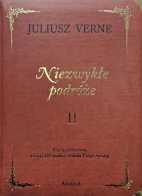 Niezwykłe podróże T.2 w.kolekcjonerskie. Autor: Juliusz Verne. SmakLiter.pl Okładka książki Niezwykłe podróże T.2 w.kolekcjonerskie