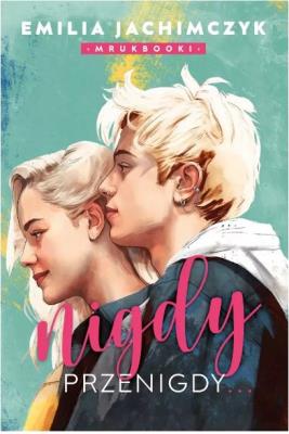 Okładka książki Nigdy przenigdy wyd. kieszonkowe