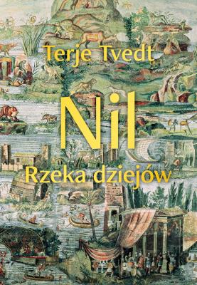Okładka książki Nil. Rzeka dziejów