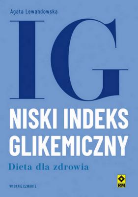 Okładka książki Niski indeks glikemiczny. Dieta dla zdrowia wyd. 4
