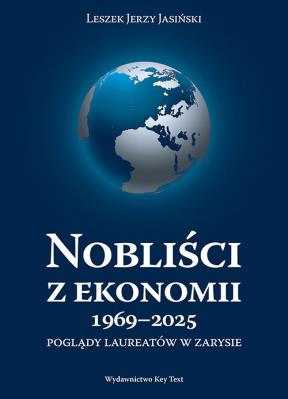 Okładka książki Nobliści z ekonomii 1969-2025