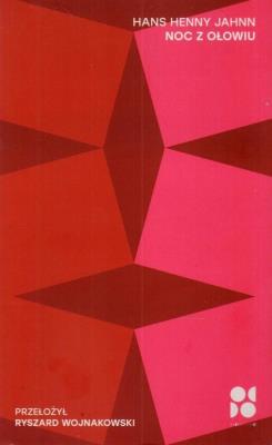 Noc z ołowiu. Autor: Hans Henny Jahn. SmakLiter.pl Okładka książki Noc z ołowiu