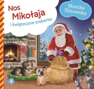 Okładka książki Nos Mikołaja i świąteczne sreberko