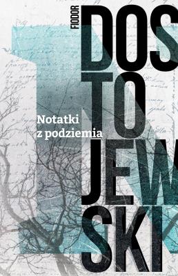 Okładka książki Notatki z podziemia