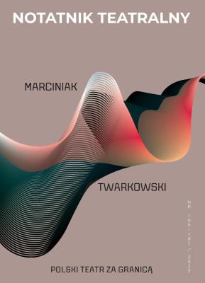 Okładka książki Notatnik Teatralny 100-101/2025