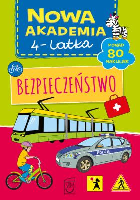 Nowa akademia 4-latka. Bezpieczeństwo. Autor: Opracowanie zbiorowe. SmakLiter.pl Okładka książki Nowa akademia 4-latka. Bezpieczeństwo
